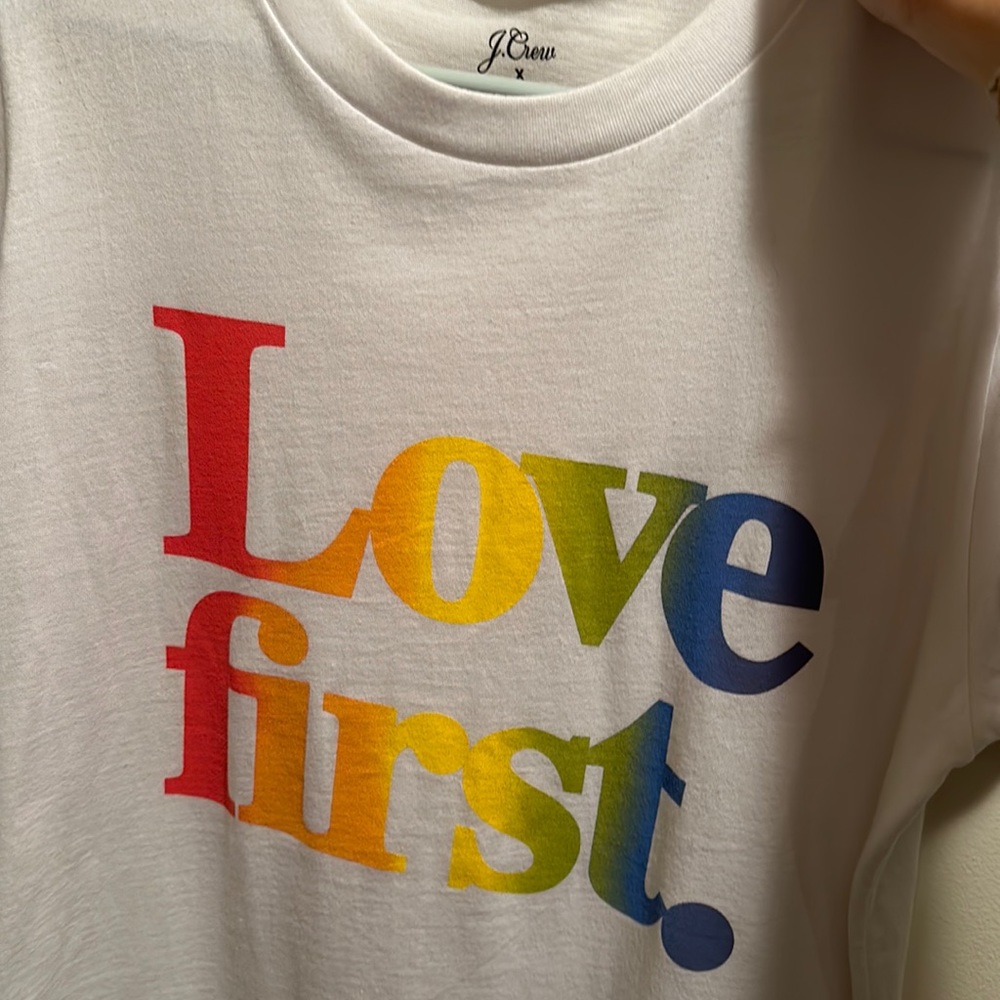 Love first t-shirt - great for Pride!